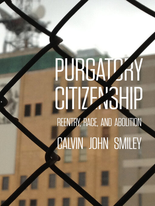 Title details for Purgatory Citizenship by Calvin John Smiley - Available